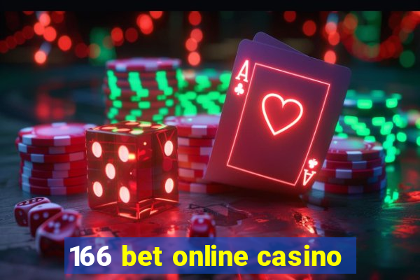 166 bet online casino