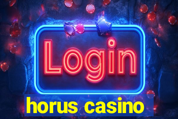 horus casino