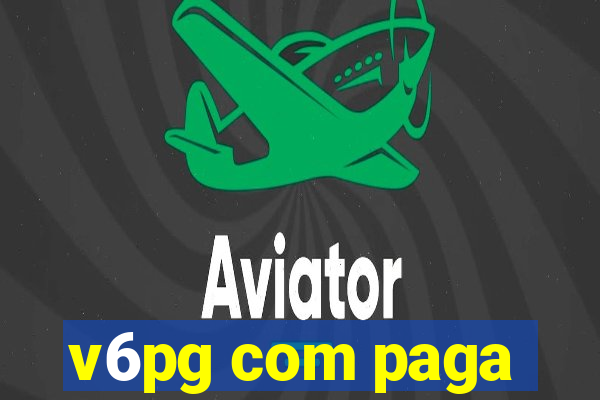 v6pg com paga