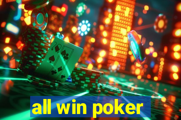 all win poker