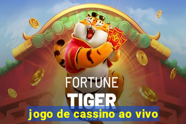 jogo de cassino ao vivo