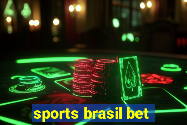 sports brasil bet