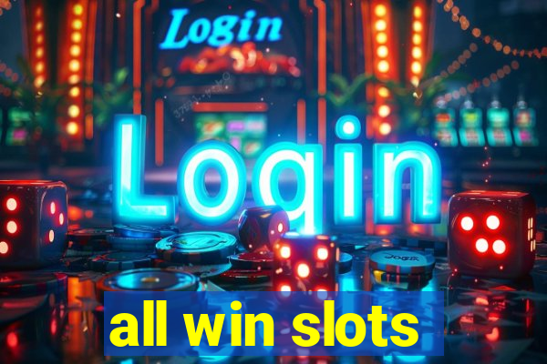 all win slots