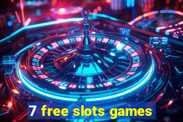 7 free slots games