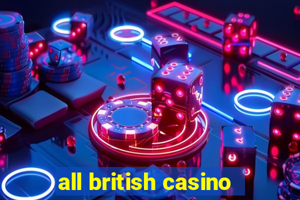 all british casino