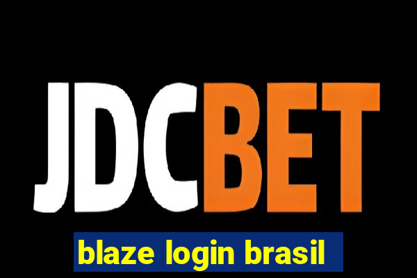 blaze login brasil