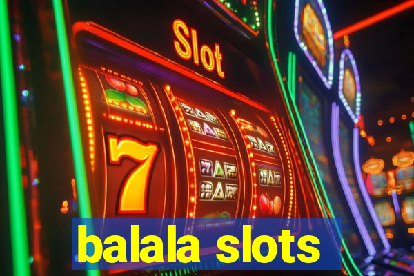 balala slots