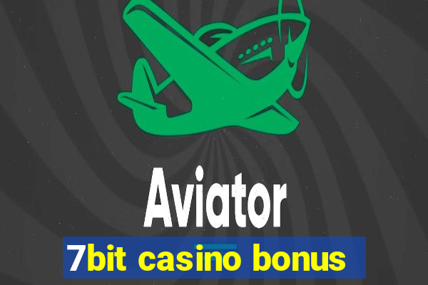 7bit casino bonus