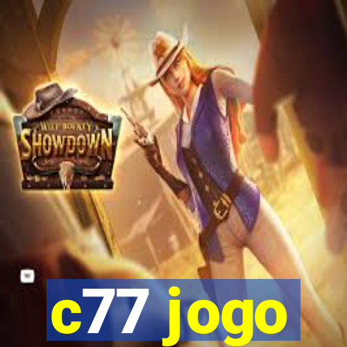 c77 jogo