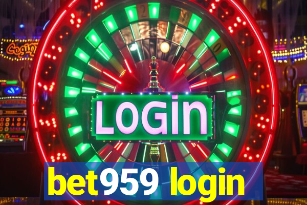 bet959 login