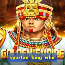 spartan king who fought pyrrhus