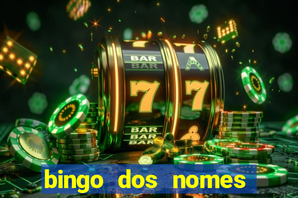 bingo dos nomes educa??o infantil