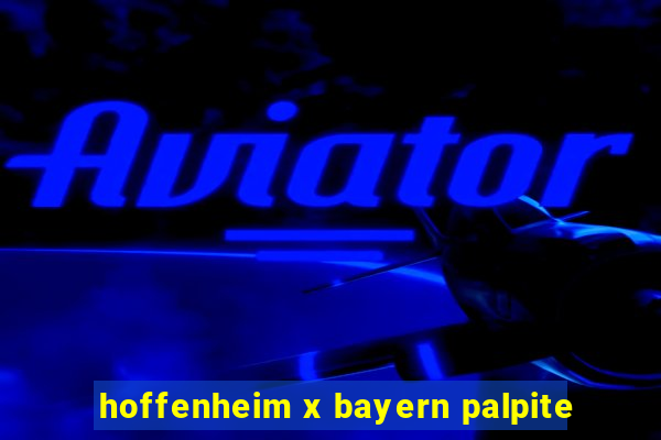 hoffenheim x bayern palpite