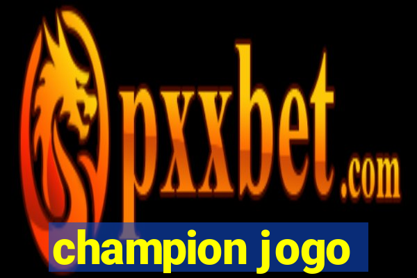 champion jogo