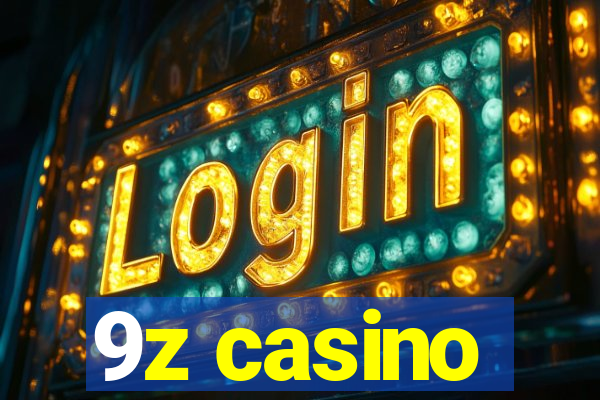 9z casino