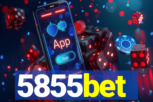 5855bet