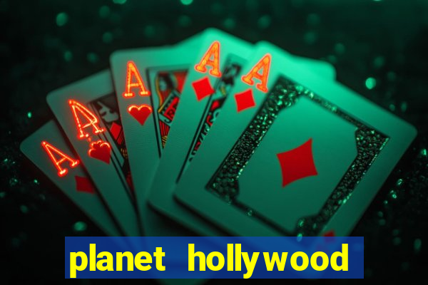 planet hollywood resort and casino in las vegas