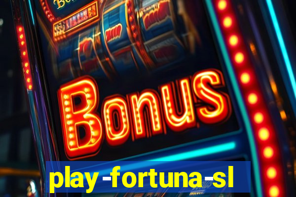 play-fortuna-slot