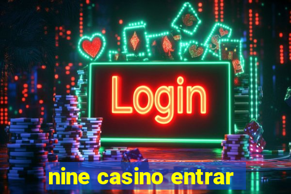 nine casino entrar