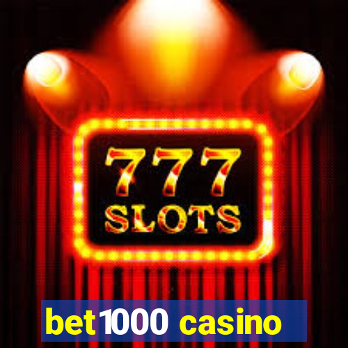 bet1000 casino