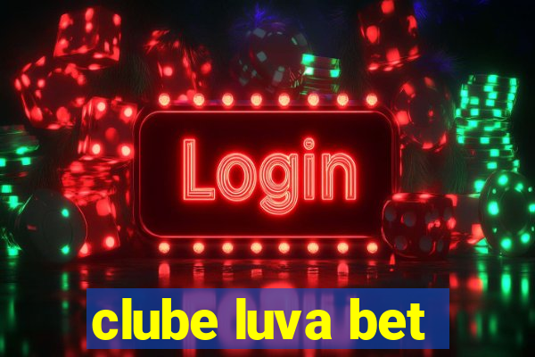 clube luva bet