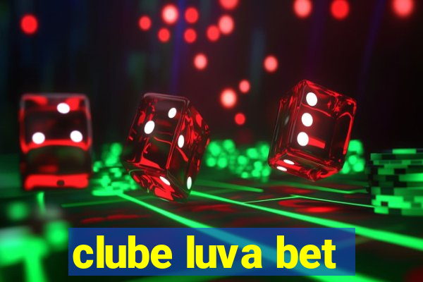 clube luva bet