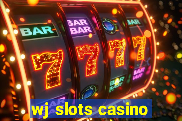 wj slots casino