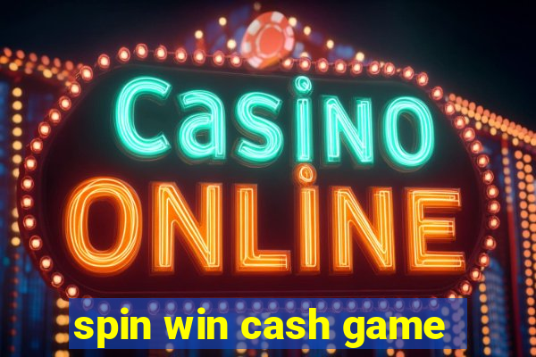 spin win cash game