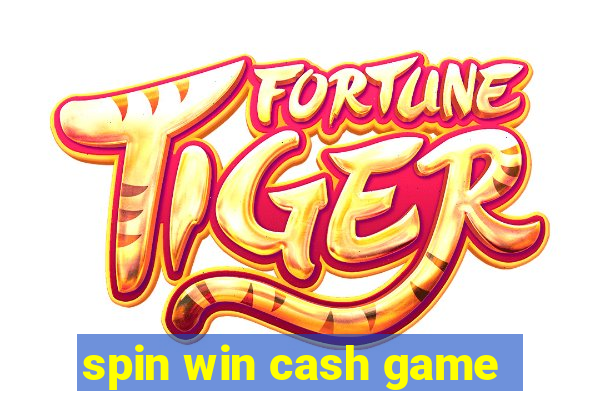 spin win cash game