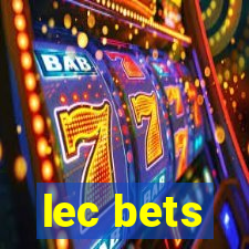 lec bets