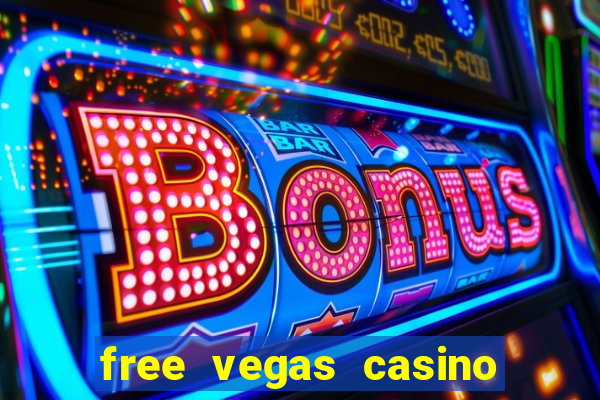 free vegas casino slot machines