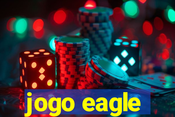 jogo eagle