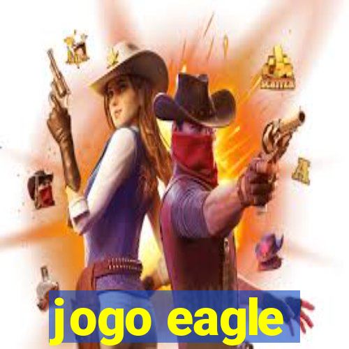 jogo eagle