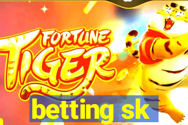 betting sk