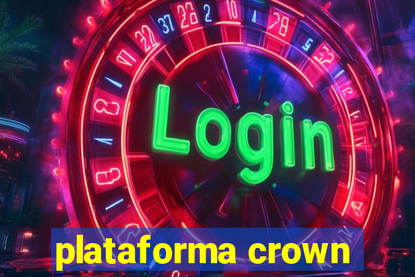 plataforma crown