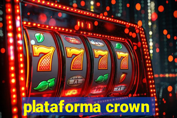 plataforma crown