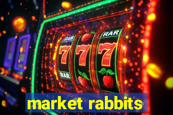 market rabbits