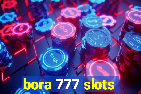 bora 777 slots