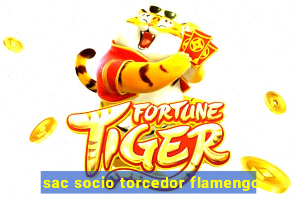 sac socio torcedor flamengo