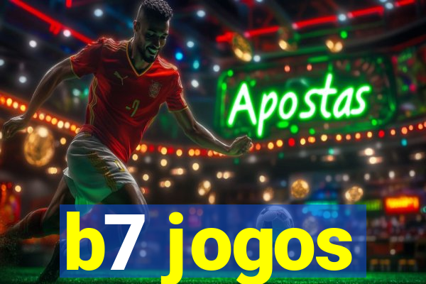 b7 jogos