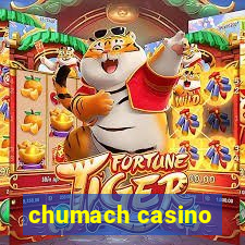 chumach casino