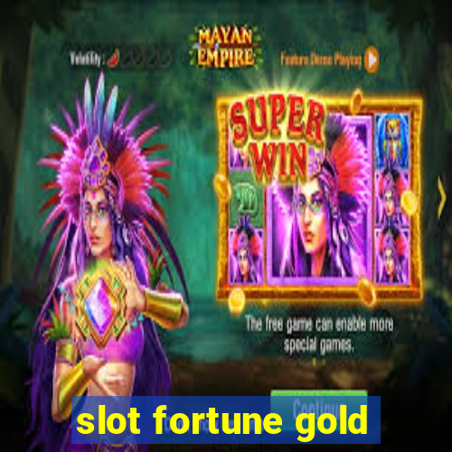 slot fortune gold