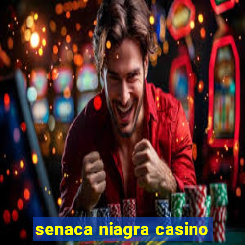 senaca niagra casino