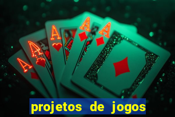 projetos de jogos internos escolares