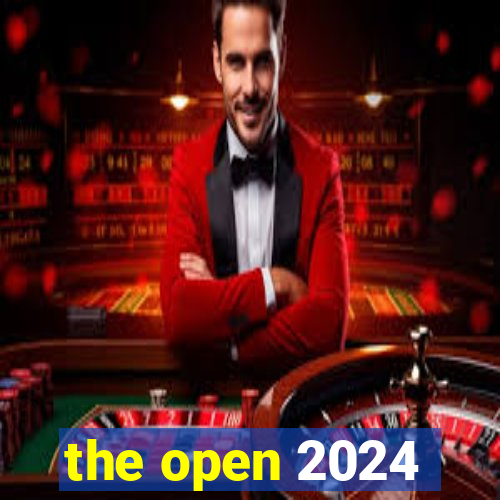 the open 2024