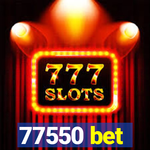 77550 bet