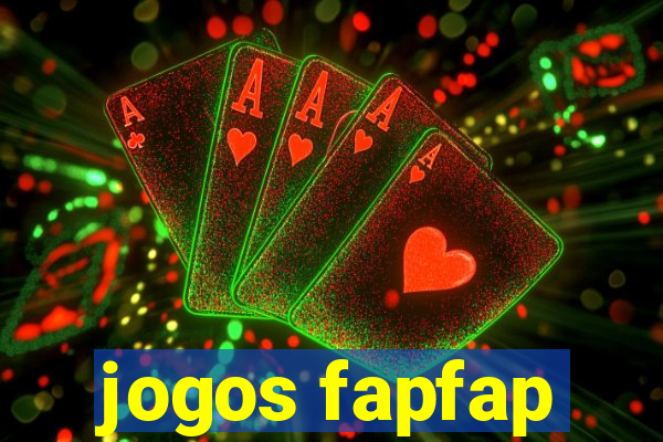 jogos fapfap