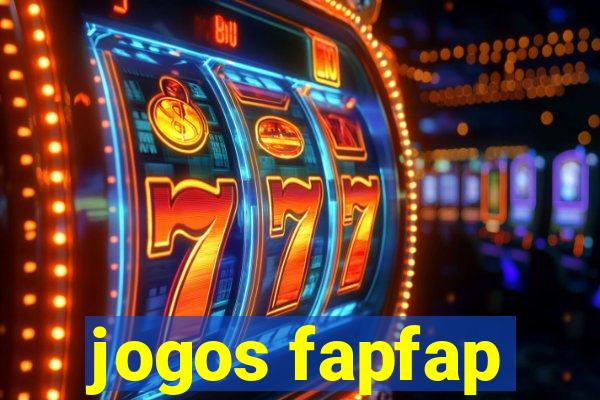 jogos fapfap