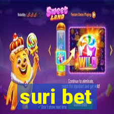 suri bet