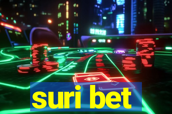 suri bet